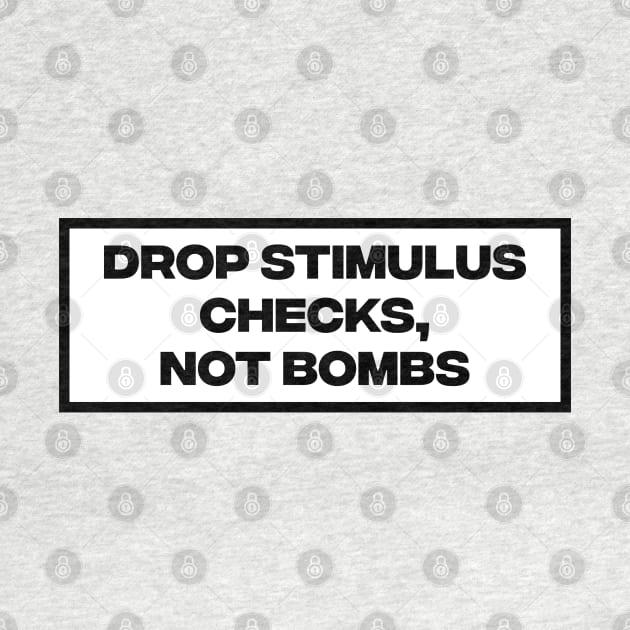 Drop Stimulus Checks, Not Bombs by Football from the Left